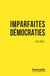 Imparfaites démocraties
