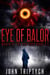 Eye of Balor - Wrath of the Old Gods (Young Adult), #3