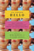 Kiss Tomorrow Hello - Notes From the Midlife Underground by Twenty-Five Women Over Forty