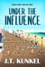 Under the Influence - Cordelia Corbett Mysteries, #1