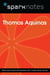 Thomas Aquinas (SparkNotes Philosophy Guide)