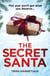 The Secret Santa - This year, you’ll get what you deserve…