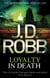 Loyalty In Death - 9