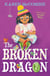 The Broken Dragon