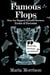 Famous Flops - "How the Biggest Failures Became Icons of Success" - Maria Morrison's - Unique Topics