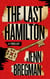 The Last Hamilton - A Novel