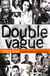 Double Vague - Le nouveau souffle du cinéma français
