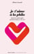 Je t'aime à la philo - Quand les philosophes parlent d'amour et de sexe - Quand les philosophes parlent d'amour et de sexe