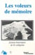 Les voleurs de mémoire - Fictions historiques de 52 Collégiens