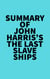 Summary of John Harris's The Last Slave Ships