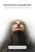 Destined Manifest: Tapping into the Soul’s Infinite Potential