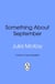 Something About September - The cosy small-town autumn romance, perfect for fans of Laurie Gilmore and Lucy Score