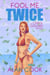 Fool Me Twice - Carol Golden, #6