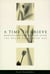 Time to Grieve, A - Meditations for Healing After the Death of a Loved One