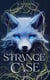 Strange Case - Strange Case, #1