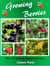 Growing Berries - How To Grow and Preserve Berries
