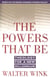 The Powers That Be - Theology for a New Millennium