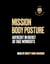 Mission Body Posture - Aufrecht im Dienst; 30 Tage Workouts