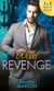 Wild Revenge - The Dangerous Jacob Wilde / The Ruthless Caleb Wilde / The Merciless Travis Wilde