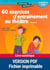 60 exercices d'entraînements au théâtre - Tome 2 - A partir de 8 ans
