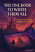 The One Book to Write Them All