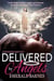 Delivered by Angels:Entertaining Angels Book 2 - Entertaining Angels