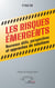 Les risques émergents - Nouveaux défis, perspectives et approches de solutions