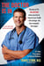 The Doctor Is In - 7 Easy, Positive Steps to Take Right Now to Transform Your Health