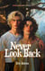 Never Look Back - True Colors, #2