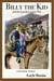 Billy the Kid and the Lincoln County War - The Luke and Jenny Series of Adventures