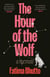 The Hour of the Wolf - A Memoir