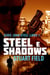 Steel e Shadows - Serie John Steel, #1