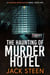 The Haunting of Murder Hotel - The Haunting Series, #2