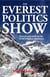The Everest Politics Show: Sorrow and Strife on the World’s Highest Mountain - Footsteps on the Mountain Diaries