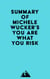 Summary of Michele Wucker's You Are What You Risk