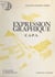 Expression graphique - C.A.P.A. Certificat d'Aptitude Professionnelle Agricole