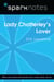 Lady Chatterley's Lover (SparkNotes Literature Guide)