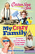 Chicken Soup for the Soul: My Crazy Family - 101 Stories about the Wacky, Lovable People in Our Lives