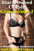 Black Owned Couple - Generations 1: A White Wife's Revelation - Black Owned Couple - Generations, #1