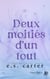 Deux moitiés d'un tout