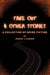 Take Out & Other Stories: A Collection of Weird Fiction