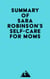 Summary of Sara Robinson's Self-Care for Moms