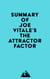 Summary of Joe Vitale's The Attractor Factor