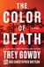 The Color of Death - A Novel