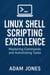 Linux Shell Scripting Excellence: Mastering Commands and Automating Tasks
