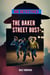 The Baker Street Bust - Kid Detectives, #10