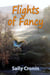 Flights of Fancy