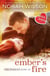 Ember's Fire: A Hearts of Harkness Romance - The Standish Clan, #2