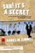 Shh! It's a Secret: a novel about Aliens, Hollywood, and the Bartender's Guide