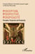 Perception, perspective, perspicacité - Perception, Perspective and Perspicacity